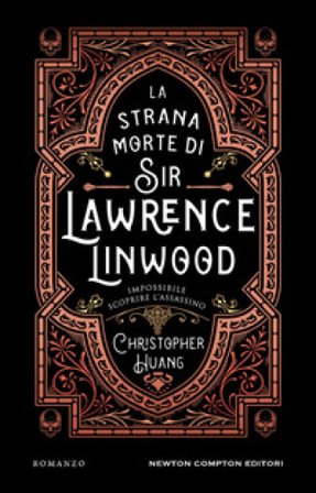 La strana morte di Sir Lawrence Linwood Christopher Huang
