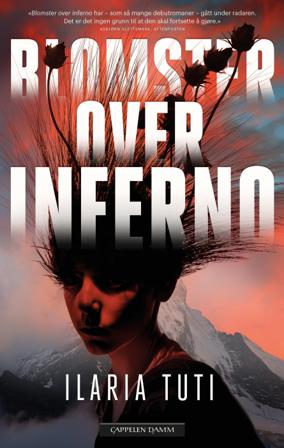 Blomster over inferno - Bok av Ilaria Tuti - Pocket
