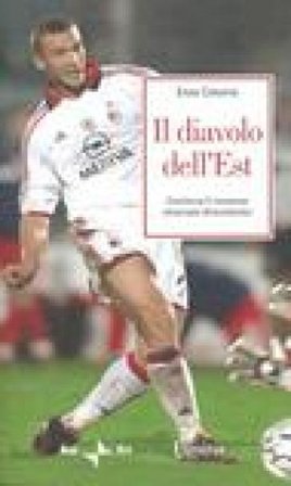 Il diavolo dell'Est. Continua il romanzo chiamato Shevchenko Enzo Catania