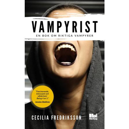 Vampyrist : en bok om riktiga vampyrer 9789176972052
