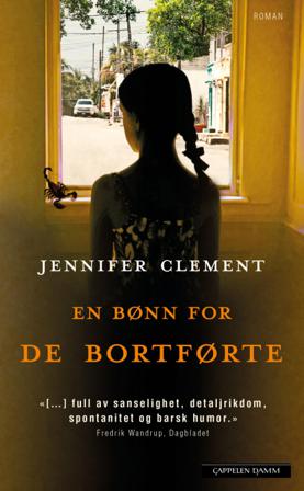 En bønn for de bortførte - Bok av Jennifer Clement - Pocket