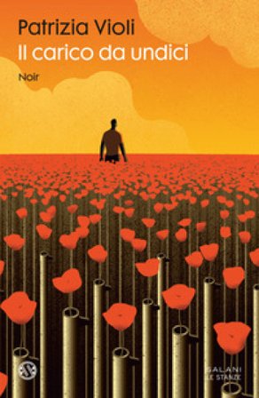 Il carico da undici Patrizia Violi