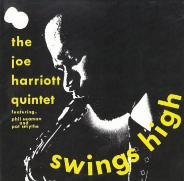 Swings high HARRIOTT JOE QUINTET