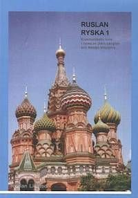 Ruslan Ryska 1: Kommunikativ Kurs I Ryska, ISBN: 9781899785889