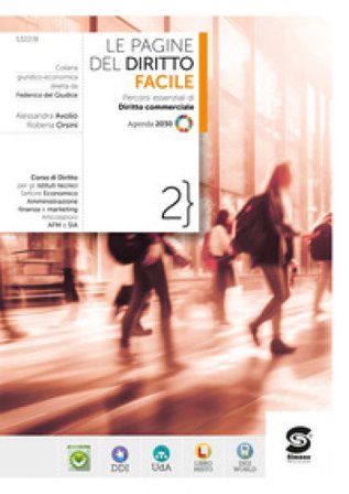 Le pagine del diritto facile. Per le Scuole superiori. Con e-book. Con espansione online. Vol. 2: Diritto commerciale Roberta Orsini