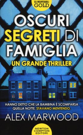 Oscuri segreti di famiglia Alex Marwood