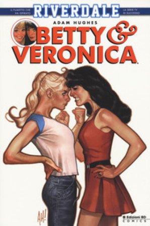 Betty & Veronica. Riverdale Adam Hughes