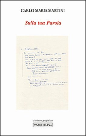 Sulla tua parola Carlo Maria Martini