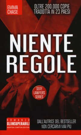 Niente regole. Sexy lawyers series Emma Chase