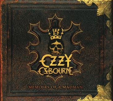 Memoirs of a madman Ozzy Osbourne