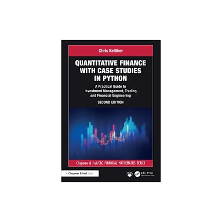 Quantitative Finance with Case Studies in Python (inbunden, eng)