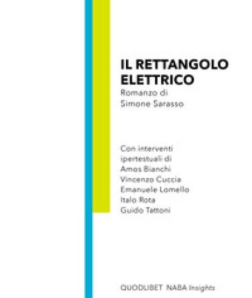 Il rettangolo elettrico Simone Sarasso
