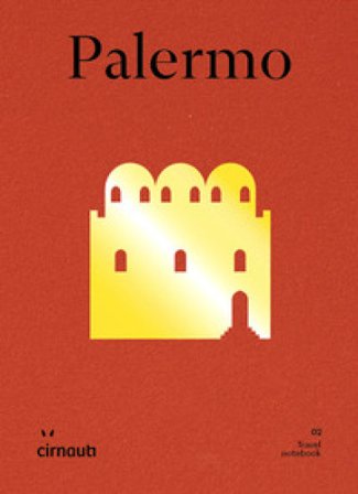 Palermo. Ediz. inglese Giulia Ceirano