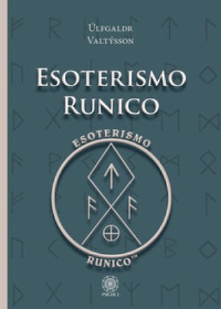 Esoterismo runico Úlfgaldr Valtýsson