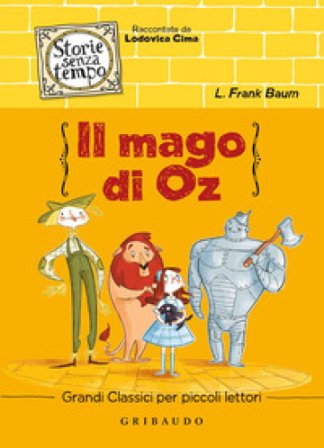 Il mago di Oz Lyman Frank Baum