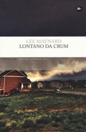 Lontano da Crum LEE MAYNARD