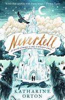 Nevertell - Bok av Katharine Orton & Rovina Cai - Pocket