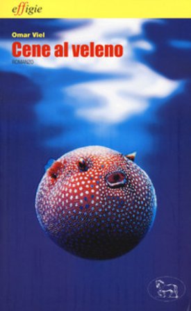 Cene al veleno Omar Viel