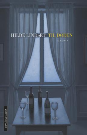 Til døden - Bok av Hilde Lindset - Hardback