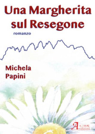 Una Margherita sul Resegone Michela Papini