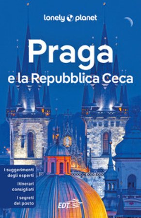 Praga e la Repubblica Ceca Neil Wilson