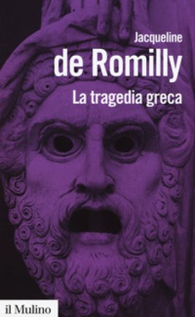 La tragedia greca Jacqueline de Romilly