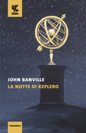 La notte di Keplero John Banville