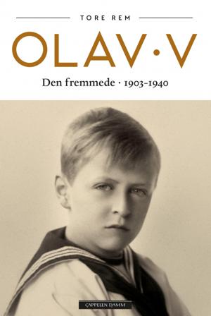 Olav V - Bok av Tore Rem - Hardback