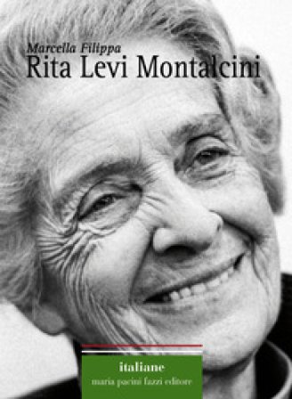 Rita Levi Montalcini Marcella Filippa