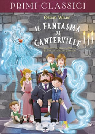 Il fantasma di Canterville. Ediz. a colori Oscar Wilde