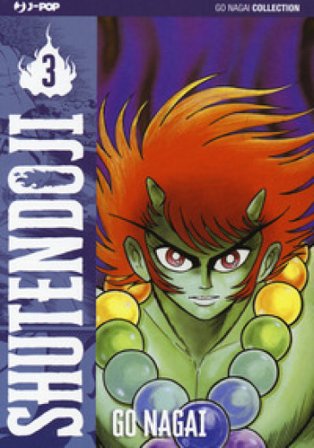 Shutendoji. Vol. 3 Go Nagai