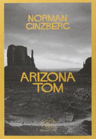 Arizona Tom Norman Ginzberg