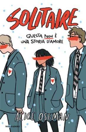Solitaire. Ediz. del decennale Alice Oseman