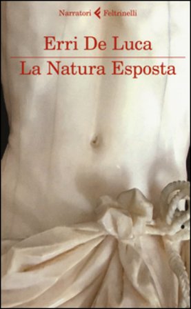 La Natura Esposta Erri De Luca