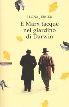 E Marx tacque nel giardino di Darwin Ilona Jerger
