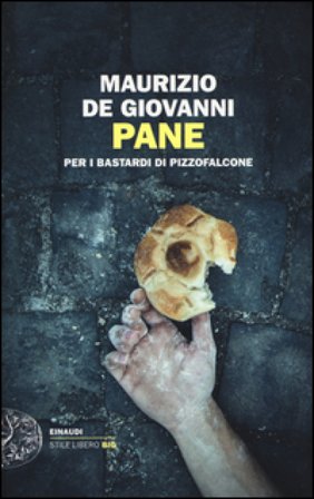 Pane per i Bastardi di Pizzofalcone Maurizio de Giovanni