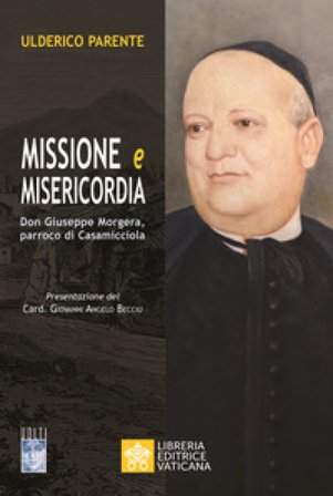 Missione e misericordia. Don Giuseppe Morgera, parroco di Casamicciola Ulderico Parente