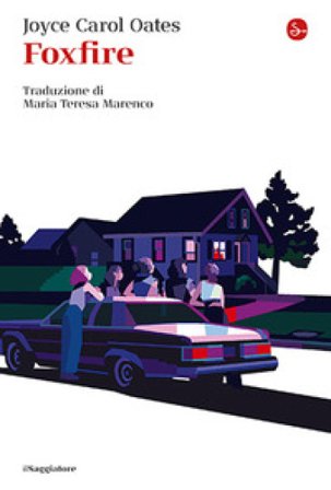 Foxfire Joyce Carol Oates