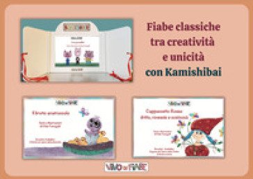 Fiabe classiche tra creatività e unicità. Con Kamishibai. Con audiolibro Elide Fumagalli