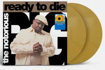 Ready to die (vinyl gold remaster) The Notorius Big