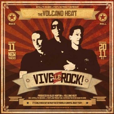 Vive le rock Volcano Heat