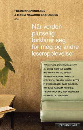 Når verden plutselig forklarer seg for meg, og andre leseropplevelser - Bok - Paperback