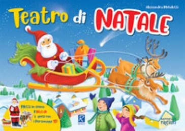 Teatro di Natale. Ediz. a colori Alessandra Micheletti
