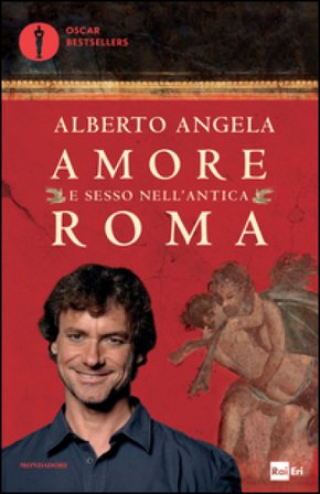 Amore e sesso nell'antica Roma Alberto Angela