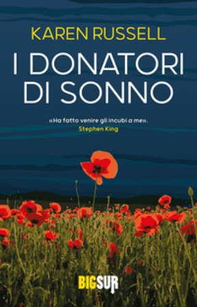 I donatori di sonno Karen Russell