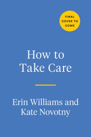 How to Take Care