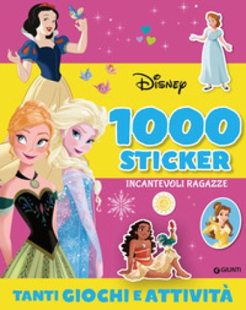 Frozen e principesse Disney. Incantevoli ragazze. 1000 stickers Walt Disney