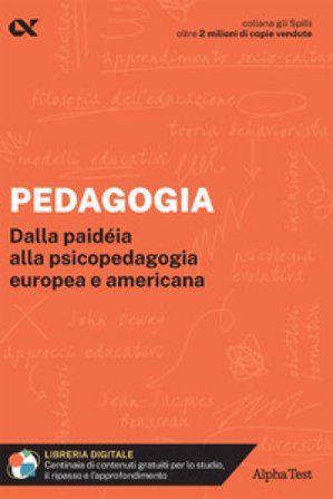 Pedagogia. Dalla paidéia alla psicopedagogia europea e americana. Con estensioni online Loredana Gigante