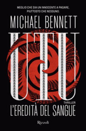 Utu. L'eredità del sangue Michael Bennett