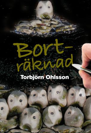 Borträknad - Bok av Torbjörn Ohlsson - Danskt band